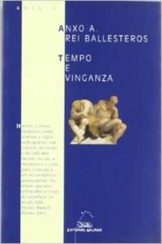Knjiga Tempo e vinganza ANXO A. REI BALLESTEROS