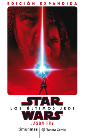 Knjiga STAR WARS:LOS ÚLTIMOS JEDI JASON FRY