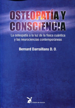 Kniha OSTEOPATIA Y CONSCIENCIA BERNARD DARRAILLANS
