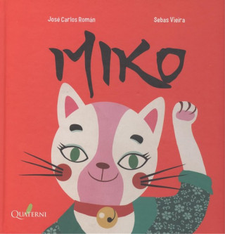 Knjiga MIKO JOSE CARLOS ROMAN