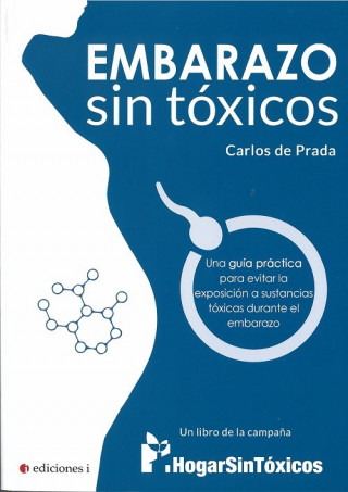 Könyv EMBARAZO SIN TOXICOS CARLOS DE PRADA