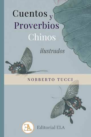 Kniha CUENTOS Y PROVERBIOS CHINOS ILUSTRADOS NORBERTO TUCCI