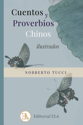 Książka CUENTOS Y PROVERBIOS CHINOS ILUSTRADOS NORBERTO TUCCI