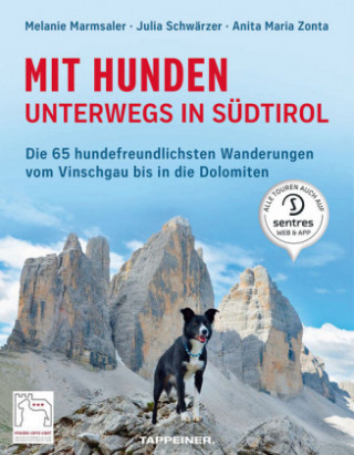 Kniha Mit Hunden unterwegs in Südtirol Melanie Marmsaler