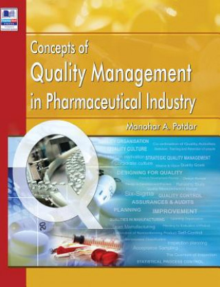 Knjiga Concepts of Quality Management in Pharmaceutical Industry MANOHAR A POTDAR