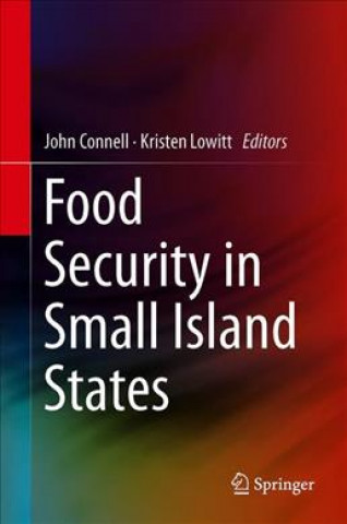 Книга Food Security in Small Island States John Connell