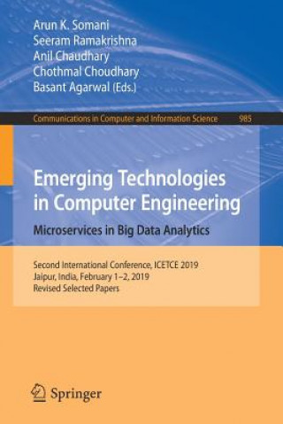 Carte Emerging Technologies in Computer Engineering: Microservices in Big Data Analytics Arun K. Somani