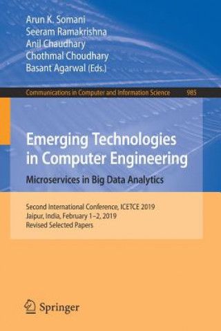 Book Emerging Technologies in Computer Engineering: Microservices in Big Data Analytics Arun K. Somani