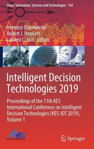 Könyv Intelligent Decision Technologies 2019 Ireneusz Czarnowski