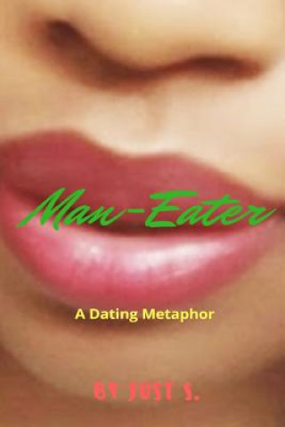 Carte Man-Eater: A Dating Metaphor Just S