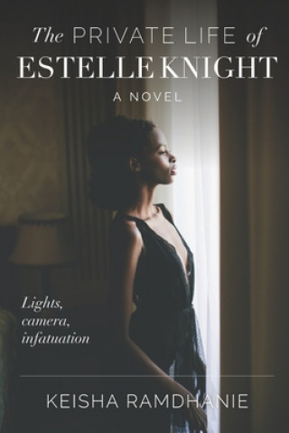 Kniha The Private Life of Estelle Knight: Lights, Camera, Infatuation Katherine Locke