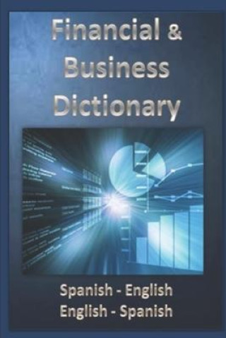 Książka Financial & Business Dictionary Spanish - English - English Spanish Esteban Bastida Sanchez