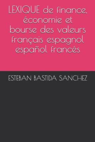 Carte LEXIQUE de finance, économie et bourse des valeurs français espagnol et espa?ol francés Francois Alvarez