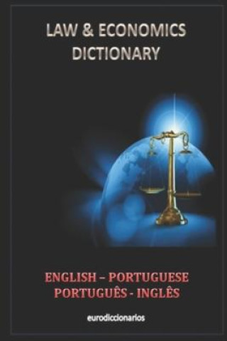 Kniha Law and Economics Dictionary English - Portuguese Portugu?s - Ingl?s Esteban Bastida Sanchez
