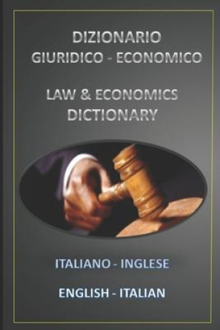 Kniha Dizionario Giuridico - Economico Italiano Inglese - English Italian Esteban Bastida Sanchez