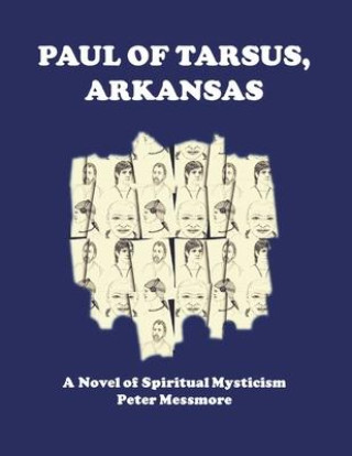 Carte Paul of Tarsus, Arkansas Peter B Messmore