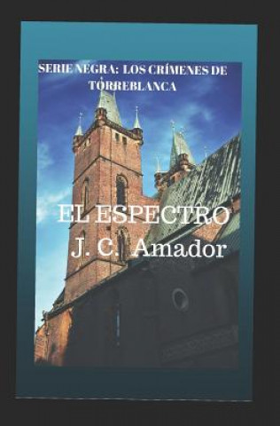 Knjiga El Espectro J C Amador