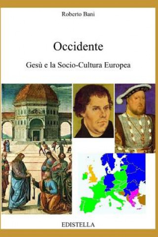 Kniha Occidente - Ges? E La Socio-Cultura Europea Roberto Bani