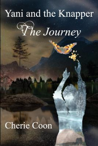 Knjiga Yani and the Knapper: The Journey Cherie Coon