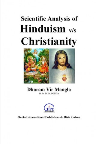 Kniha Scientific Analysis of Hinduism v/s Christianity Dharam Vir Mangla