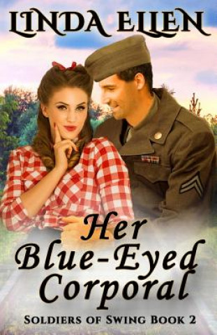 Kniha Her Blue-Eyed Corporal Linda Ellen