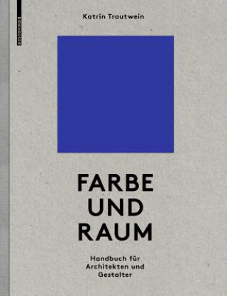 Kniha Farbe und Raum Katrin Trautwein