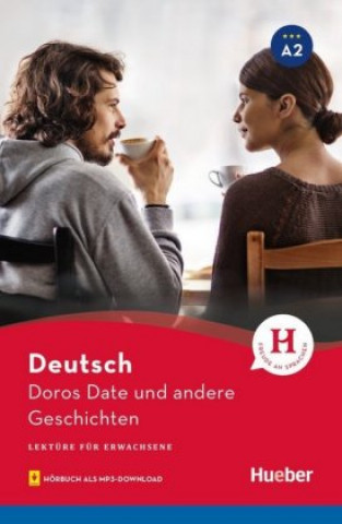 Könyv Doros Date und andere Geschichten - Buch mit Audios online Leonhard Thoma