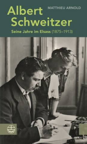 Knjiga Albert Schweitzer Matthieu Arnold