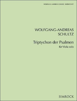 Könyv Triptychon der Psalmen Wolfgang-Andreas Schultz