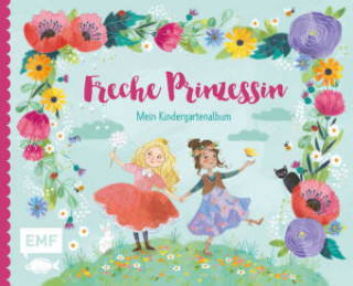 Книга Freche Prinzessin - Mein Kindergartenalbum Laura Rosendorfer