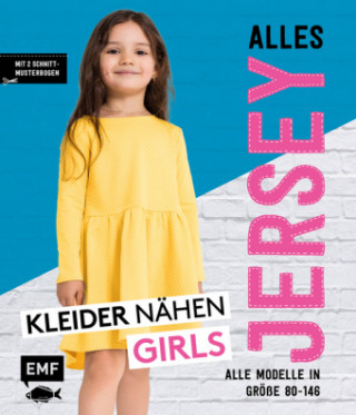 Kniha Alles Jersey - Kleider nähen Girls Christina Edelmann