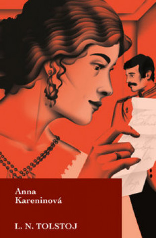 Knjiga Anna Kareninová Lev Nikolajevič Tolstoj