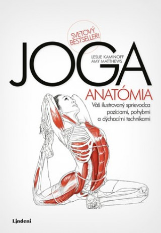 Book Joga Anatómia Leslie Kaminoff