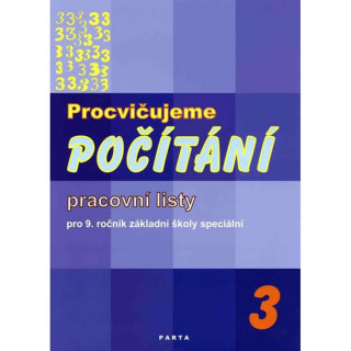 Book Procvičujeme počítání – 3, pracovní listy pro 9. ročník ZŠ speciální Božena Blažková