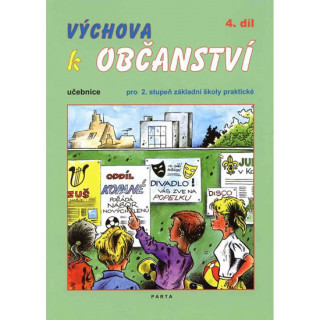 Kniha Výchova k občanství 4. díl učebnice pro 2. stupeň ZŠ praktické Oldřich Müller