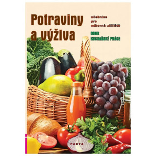 Book Potraviny a výživa – učebnice pro oborná učiliště Kuchařské práce Marie Šebelová