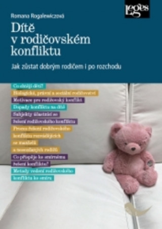 Kniha Dítě v rodičovském konfliktu Romana Rogalewiczová
