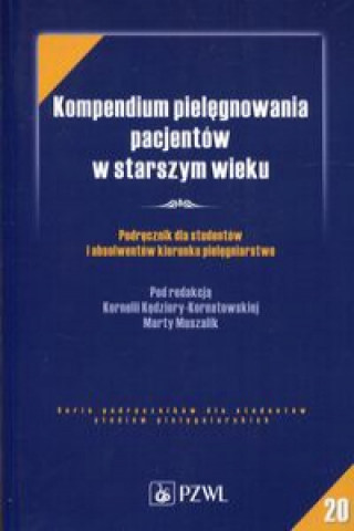 Książka Kompendium pielęgnowania pacjentów w starszym wieku 