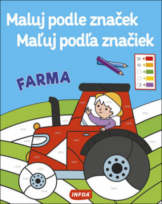 Kniha Maluj podle značek/Maľuj podľa značiek Farma 