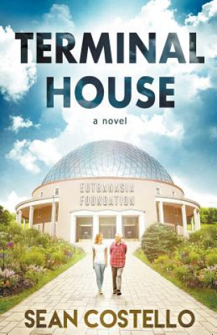 Knjiga Terminal House Sean Costello