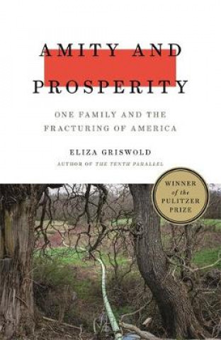 Könyv Amity and Prosperity Eliza Griswold