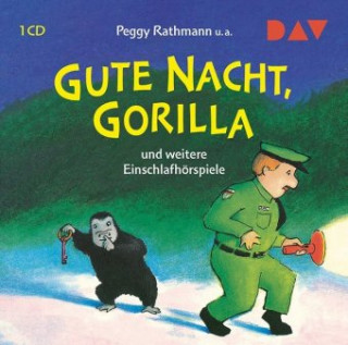 Audio Gute Nacht, Gorilla! und weitere Einschlafhörspiele Peggy Rathmann