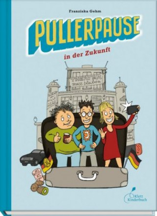 Kniha Pullerpause in der Zukunft Gehm Franziska