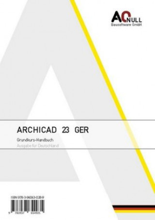 Carte Archicad23Grundkurs-Handbuch GER Bernhard Binder
