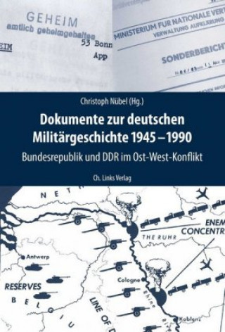Carte Dokumente zur deutschen Militärgeschichte 1945-1990 Christoph Nübel