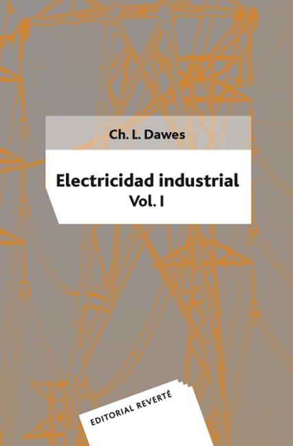 Book ELECTRICIDAD INDUSTRIAL CHESTER L. DAWES