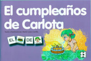 Könyv EL CUMPLEAÑOS DE CARLOTA CARRILLO. MARIA LUISA