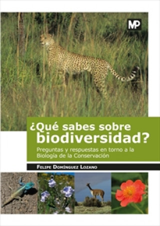 Kniha ¿QUE SABES SOBRE LA BIODIVERSIDAD? FELIPE DOMINGUEZ LOZANO