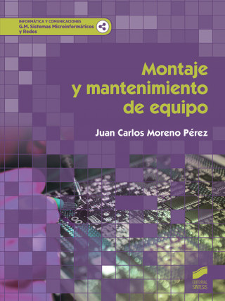 Книга MONTAJE Y MANTENIMIENTO DEL EQUIPO 2019 JUAN MORENO PEREZ