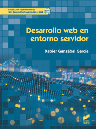 Kniha DESARROLLO WEB EM ENTORNO SERVIDOR 2019 XABIER GANZABAL GARCIA